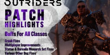 All Outriders Characters Have Been Buffed In New Update