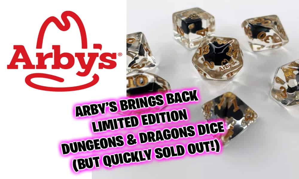 Arby’s brings back Dungeons & Dragons dice which quickly sells out Xfire