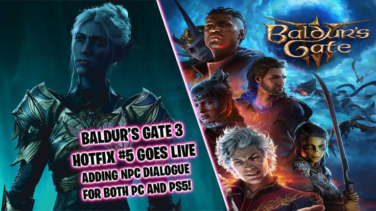 Larian Studios releases Hotfix #5 for Baldur's Gate 3, which unlocks dialogue and more updates for both PC and PS5.