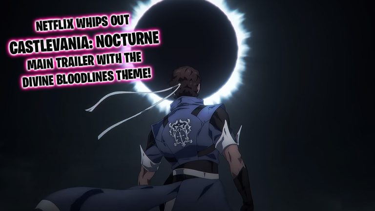 Netflix released a new full trailer for the upcoming Castlevania: Nocturne anime, highlighting the iconic Divine Bloodlines theme music.