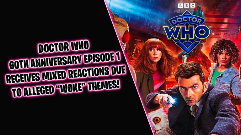 The first episode of the Doctor Who 60th Anniversary streamed on Disney+, but is getting mixed success with its alleged "woke" plot..