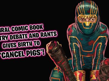 Heated discussions in the comic book community among fans, professionals, and retailers gives birth to the term "Cancel Pigs".