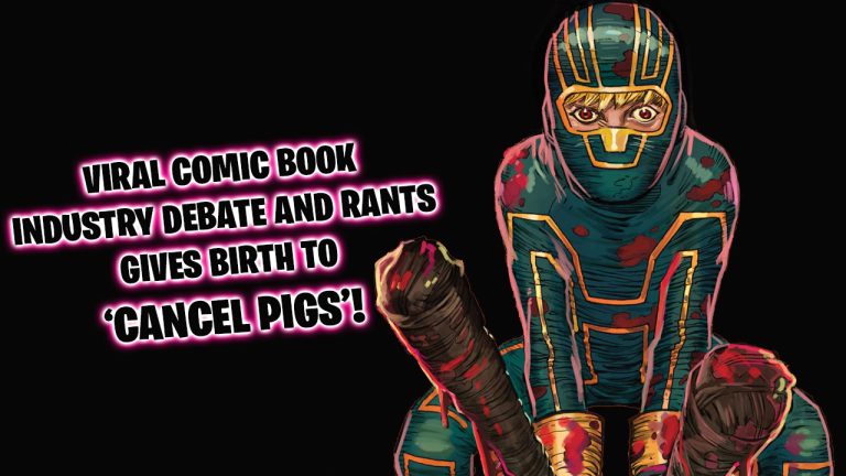 Heated discussions in the comic book community among fans, professionals, and retailers gives birth to the term "Cancel Pigs".
