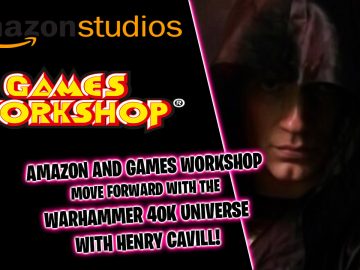 Contrary to rumors, the Amazon and Games Workshop agreement to produce the Warhammer 40K universe with Henry Cavill is a go.