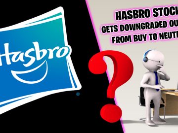 Hasbro starts off 2024 with a downer, as D.A. Davidson lowers the stock tone from Buy downgraded to Neutral.